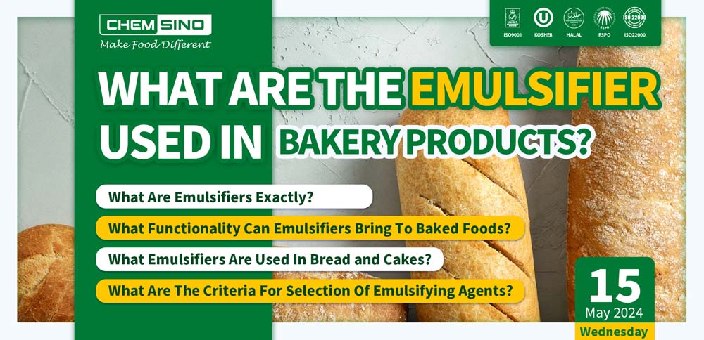 What Are The Emulsifiers Used In Bakery Products